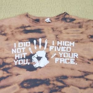 Custom I did not T shirt Size S